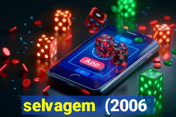 selvagem (2006 filme completo dublado